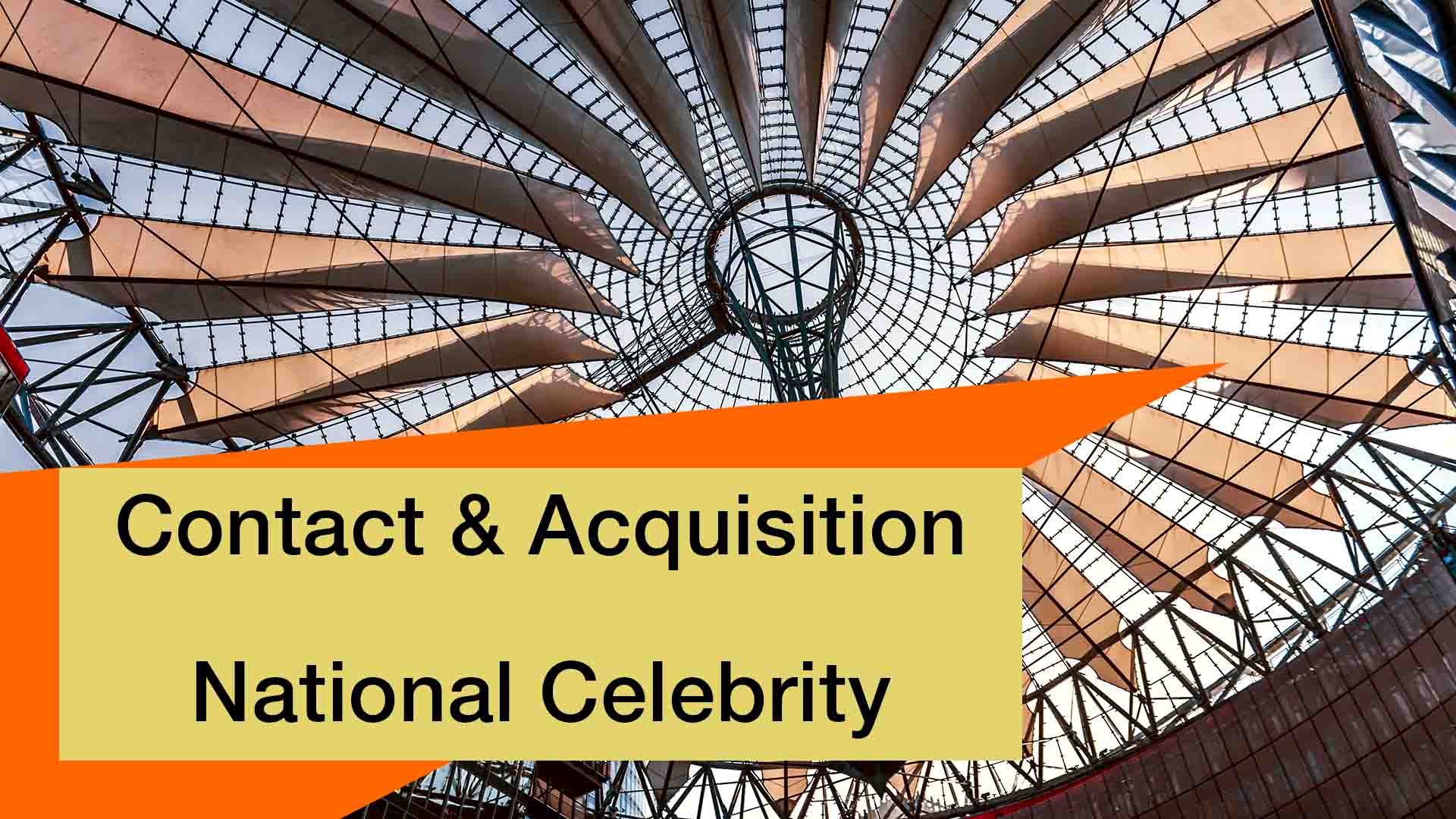 APPROACH & Acquisition National Celebrity