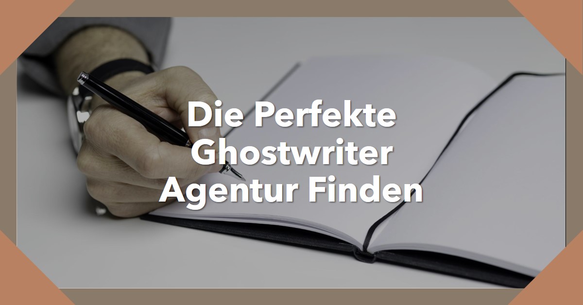 Top Ghostwriter Agenturen finden - Buchen Sie den besten Dienstleister für Ihr Unternehmen Top Ghostwriter Agenturen finden - Buchen Sie den besten Dienstleister für Ihr Unternehmen